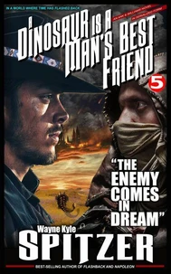 A Dinosaur Is A Man's Best Friend: "The Enemy Comes in Dream"