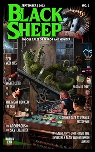  Wayne Kyle Spitzer - Black Sheep: Unique Tales of Terror and Wonder No. 3 | September 2023 - Black Sheep Magazine, #3.
