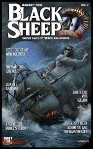  Wayne Kyle Spitzer - Black Sheep: Unique Tales of Terror and Wonder No. 7 | January 2024 - Black Sheep Magazine, #7.