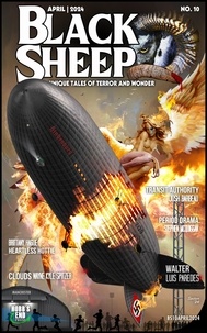  Wayne Kyle Spitzer - Black Sheep: Unique Tales of Terror and Wonder No. 10 - Black Sheep Magazine, #10.