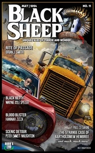  Wayne Kyle Spitzer - Black Sheep: Unique Tales of Terror and Wonder No. 11 - May 2024 - Black Sheep Magazine, #11.