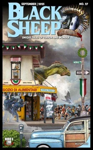 Black Sheep: Unique Tales of Terror and Wonder No. 27 / September 2025