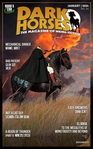  Wayne Kyle Spitzer - Dark Horses: The Magazine of Weird Fiction No. 24 | January 2024 - Dark Horses Magazine, #24.
