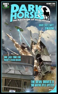 Dark Horses: The Magazine of Weird Fiction No. 45 | October 2025