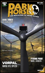 Dark Horses: The Magazine of Weird Fiction No. 52 - May 2026