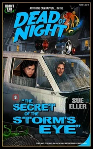Dead of Night: The Secret of the Storm's Eye