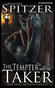 The Tempter and the Taker