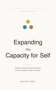 Expanding the Capacity for Self