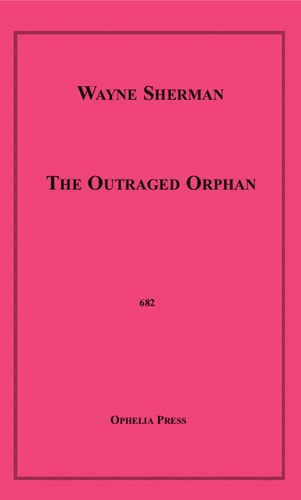 The Outraged Orphan