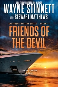  Wayne Stinnett et  Stewart Matthews - Friends of the Devil - Caribbean Mystery Series, #3.