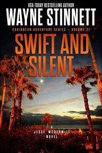 Swift and Silent: A Jesse McDermitt Novel