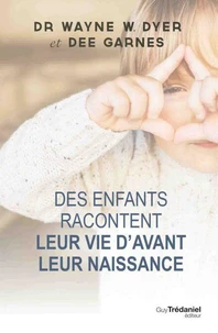 Des enfants racontent leur vie avant la naissance