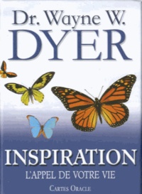 Wayne-W Dyer - Inspiration - L'appel de votre vie, coffret.