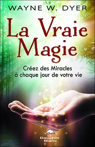 La vraie magie