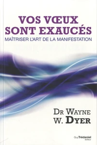 Vos voeux sont exaucés