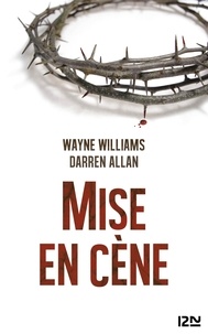 Wayne Williams et Darren Allan - Mise en cène.