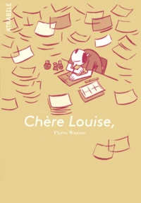 Chère Louise,