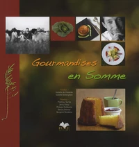 Gourmandises en Somme