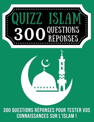  WBwinner Publishing - Quizz Islam 300 Questions Réponses.