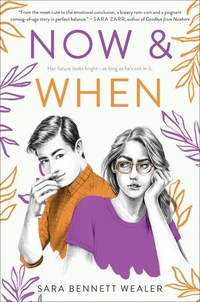 Now &amp; When