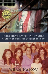 The Great American Family: A Story of Political Disenchantment