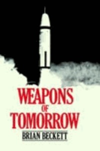 Weapons of Tomorrow.