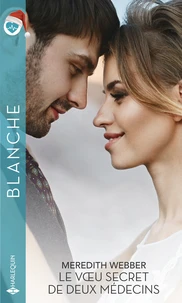 Le voeu secret de deux médecins