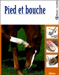 Pied Et Bouche