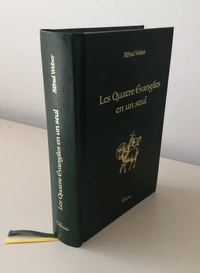 Les quatre évangiles en un seul