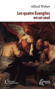 Les quatre Evangiles en un seul