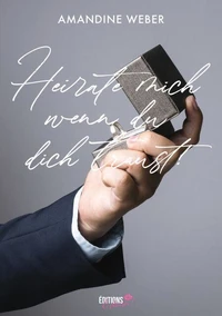 Heirate mich – wenn du dich traust !