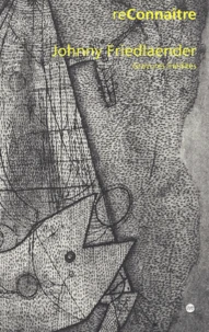 Johnny Friedlaender. Gravures Inedites