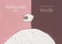 La naissance de Vanille
