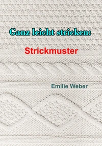 Ganz leicht stricken: Strickmuster