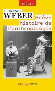 Brève histoire de l'anthropologie
