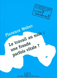 Le travail au noir : une fraude parfois vitale ?