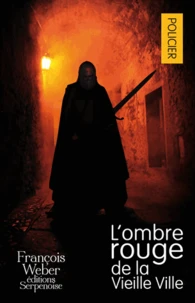 L'ombre rouge de la vieille ville