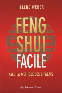 Le Feng Shui facile