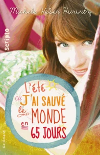 L'été où j'ai sauvé le monde en 65 jours