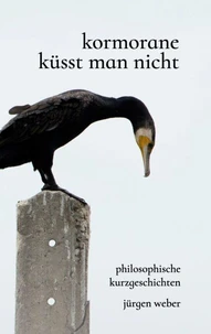 Kormorane küsst man nicht