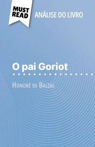 O pai Goriot de Honoré de Balzac (Análise do livro)