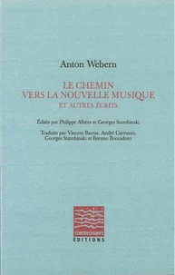 Le chemin vers la nouvelle musique et autres écrits