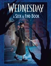 Wednesday: A Seek-and-Find Book
