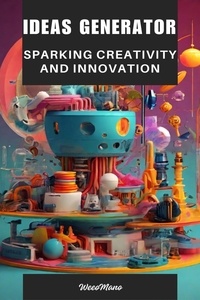  weeoMano - Ideas Generator: Sparking Creativity and Innovation.