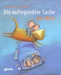 Die aufregendste Sache der Welt