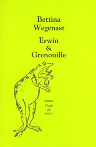 Erwin & Grenouille