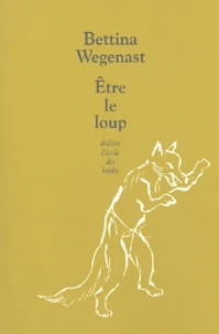 Etre le loup