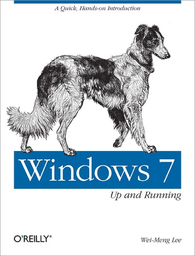 Wei-Meng Lee - Windows 7: Up and Running - A quick, hands-on introduction.