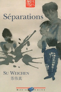Weichen Su - Séparations.