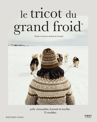 Iphone ebook télécharger le code source Le tricot du grand froid - Pulls, chaussettes, bonnets et moufles 9782412099704 par Kim Lightbody, Améline Néreaud in French